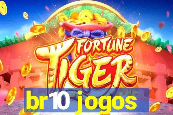 br10 jogos